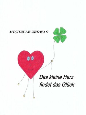cover image of Das kleine Herz findet das Glück